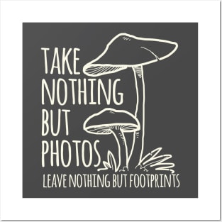 Take Nothing But Photos Posters and Art